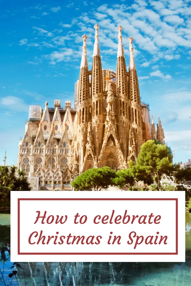 How to Celebrate Christmas in Spain
